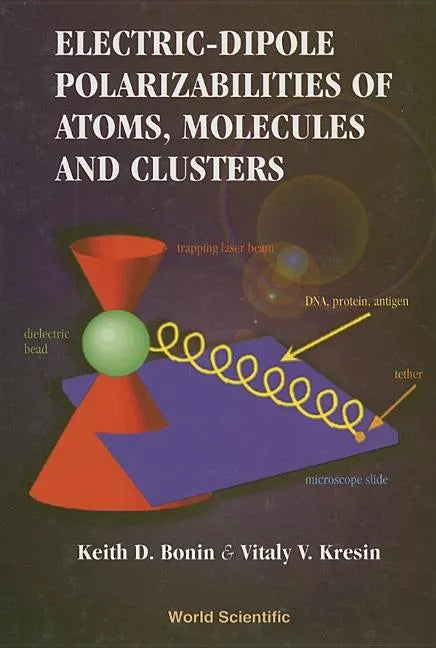Electric-Dipole Polarizabilities Of... - Hardcover