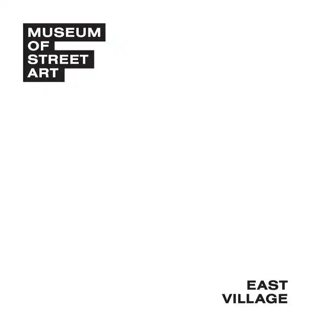 Museum of Street Art: East Village - Hardcover