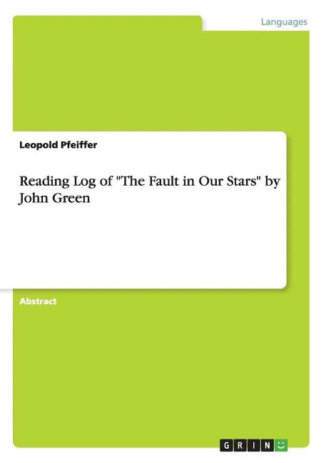 Reading Log of "The Fault in Our Stars" by John Green - Paperback