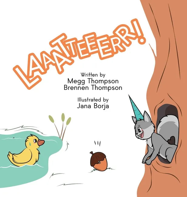 Laaatteeerr! - Hardcover