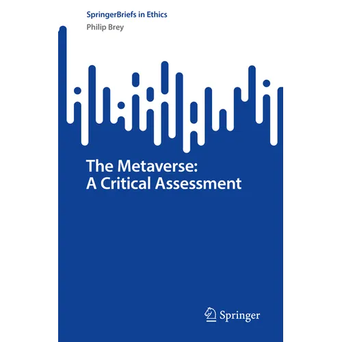 The Metaverse: A Critical Assessment - Paperback