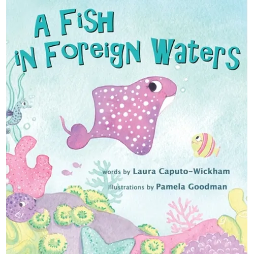 A Fish in Foreign Waters: A Book for Bilingual Children - Hardcover