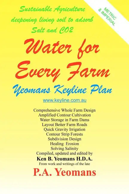 Water For Every Farm: Yeomans Keyline Plan - Paperback