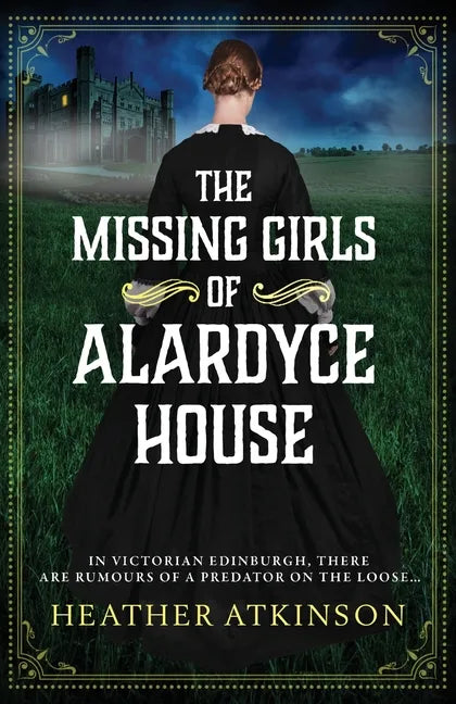 The Missing Girls of Alardyce House - Paperback