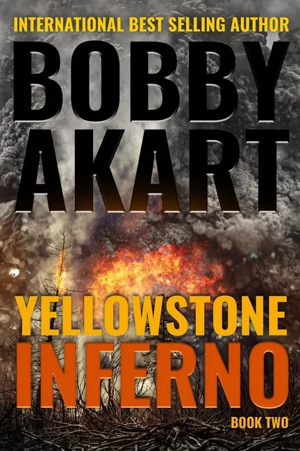 Yellowstone: Inferno: A Survival Thriller - Paperback
