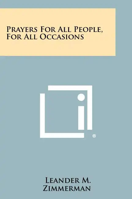 Prayers For All People, For All Occasions - Paperback