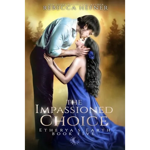 The Impassioned Choice - Paperback