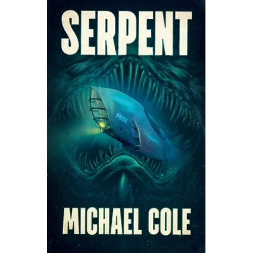 Serpent: A Deep Sea Thriller - Paperback