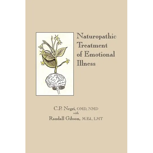 Naturopathic Treatment of Emotional Illness - Paperback