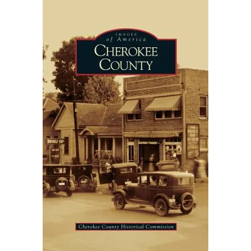 Cherokee County - Hardcover