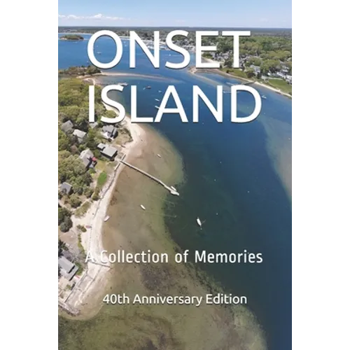 Onset Island: A Collection of Memories - Paperback