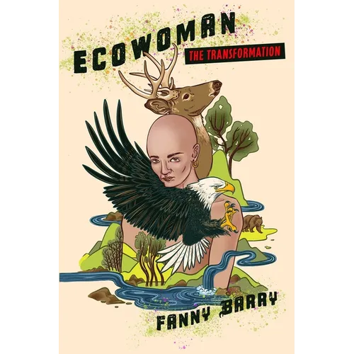 Eco Woman: The Transformation - Paperback