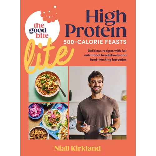The Good Bite Lite: 500-Calorie Feasts, Delicious Recipes with Full Nutritional Breakdowns and Food-Tracking Barcodes - Hardcover