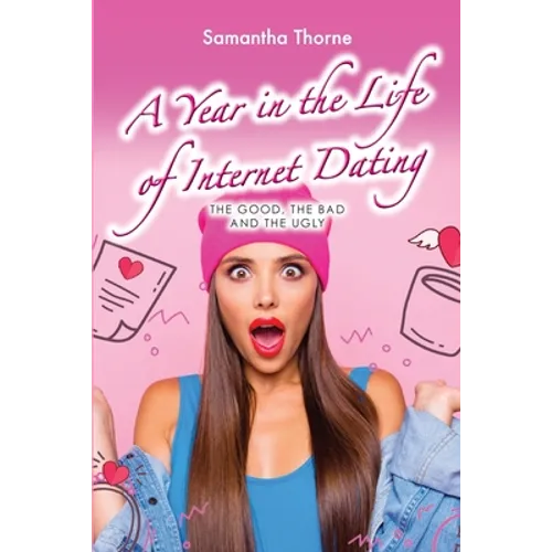 A Year in the Life of Internet Dating - Paperback