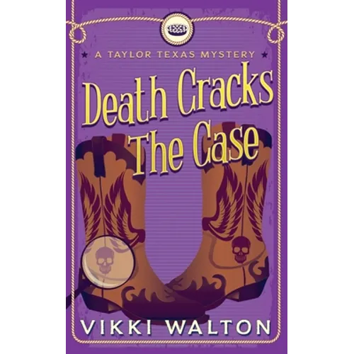 Death Cracks The Case: A clean, cozy mystery with a pie-baking, horse-riding amateur woman sleuth. - Paperback