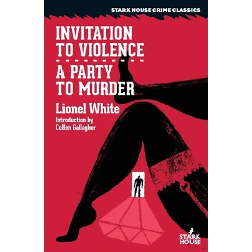 Invitation to Violence / A Party to Murder - Paperback