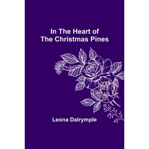 In the Heart of the Christmas Pines - Paperback
