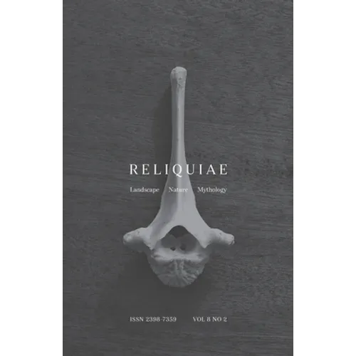 Reliquiae: Vol 8 No 2 - Paperback
