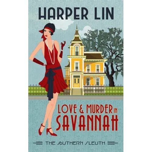 Love and Murder in Savannah - Paperback