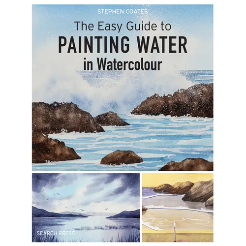The Easy Guide to Painting Water in Watercolour - Paperback