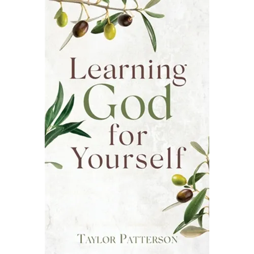Learning God for Yourself - Paperback