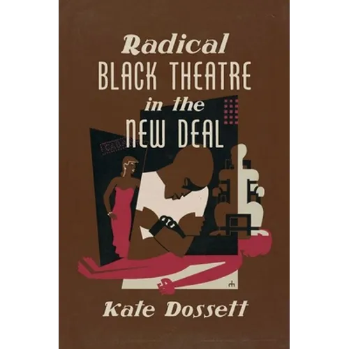 Radical Black Theatre in the New Deal - Paperback