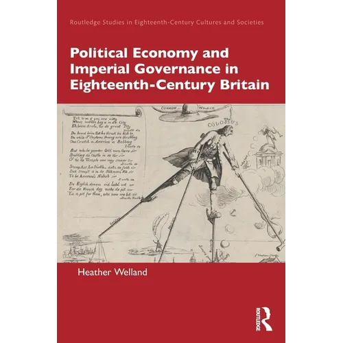 Political Economy and Imperial Governance in Eighteenth-Century Britain - Paperback