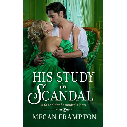 His Study in Scandal: A School for Scoundrels Novel - Paperback
