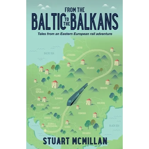 From the Baltic to the Balkans - Paperback