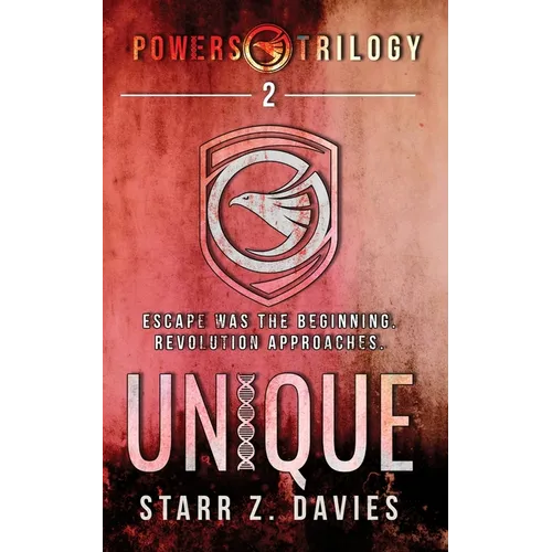 Unique: A Young Adult Sci-fi Dystopian (Powers Book 2) - Paperback