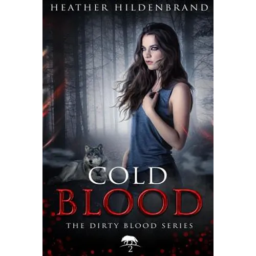Cold Blood: Book 2 in the Dirty Blood series - Paperback