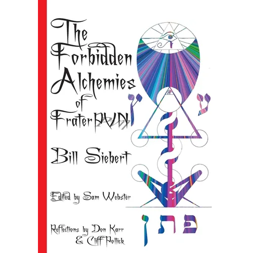 The Forbidden Alchemies of Frater PVN - Paperback