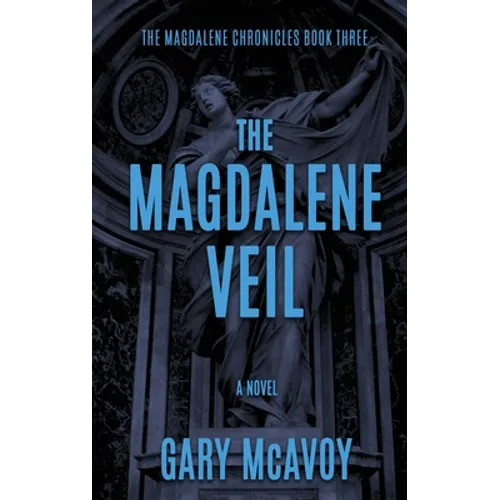 The Magdalene Veil - Hardcover