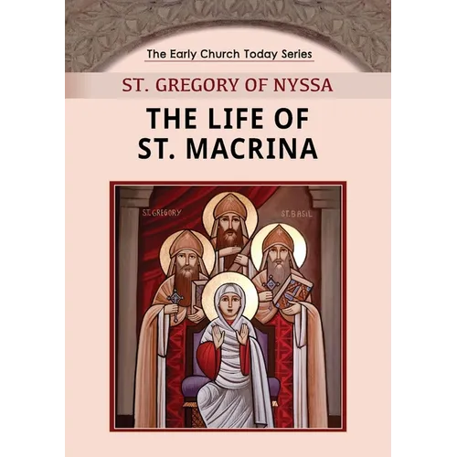 The Life of St. Macrina - Paperback