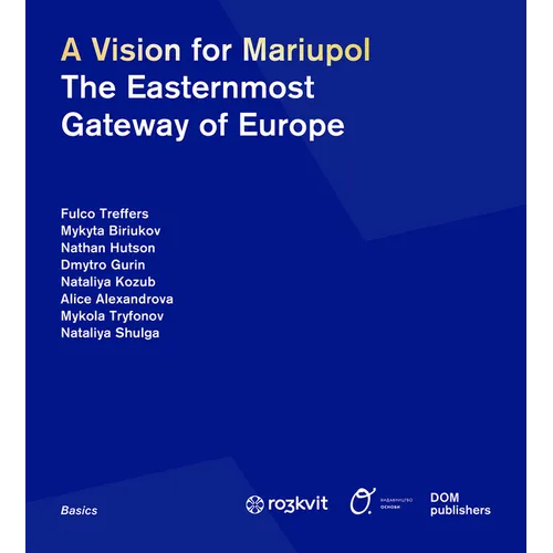 A Vision for Mariupol: The Easternmost Gateway of Europe - Paperback