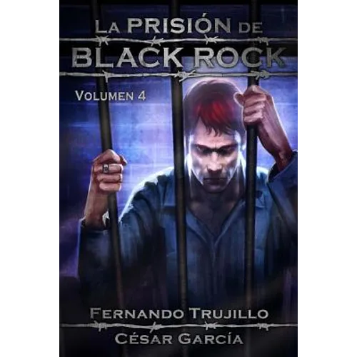 La Prisión de Black Rock. Volumen 4 - Paperback