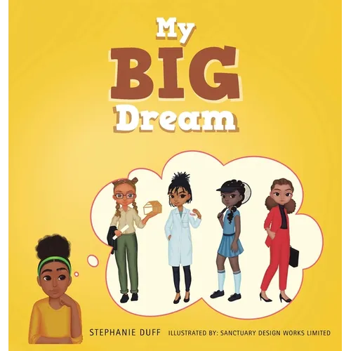 My Big Dream - Hardcover