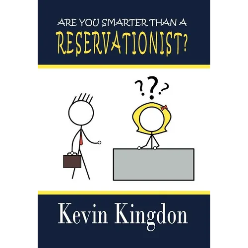 Are You Smarter Than a Reservationist? - Hardcover