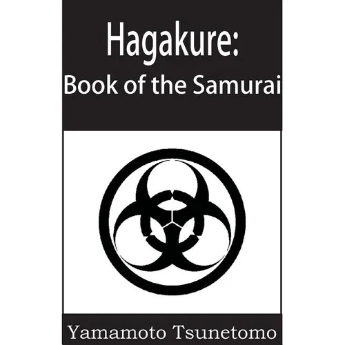 Hagakure: The Book of the Samurai - Paperback