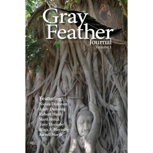 The Gray Feather Journal Volume 1 - Paperback
