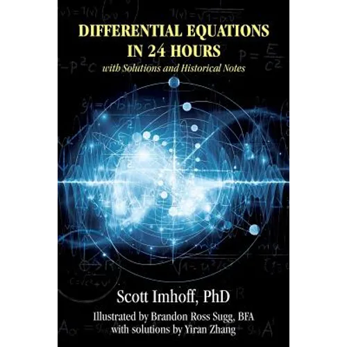 Differential Equations in 24 Hours: with Solutions and Historical Notes - Paperback