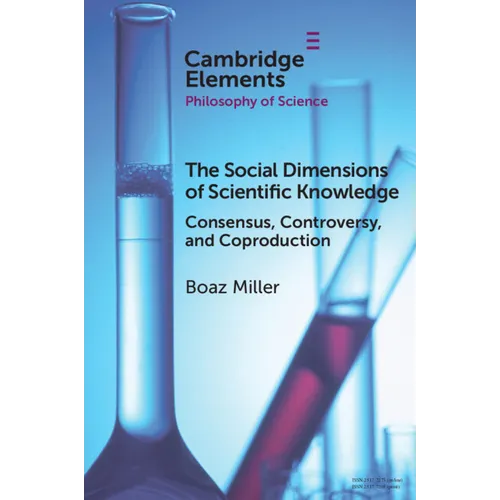 The Social Dimensions of Scientific Knowledge - Paperback