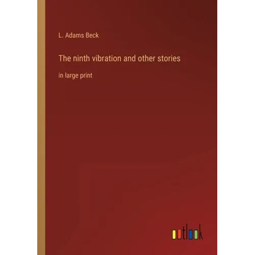 The ninth vibration and other stories: in large print - Paperback