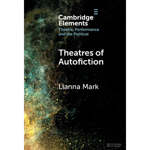 Theatres of Autofiction - Hardcover