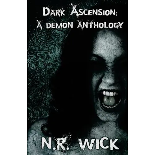 Dark Ascension: A Demon Anthology - Paperback