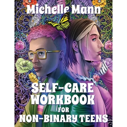 Self-Care Workbook for Non-Binary Teens - Paperback