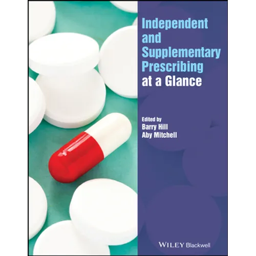 Independent and Supplementary Prescribing at a Glance - Paperback