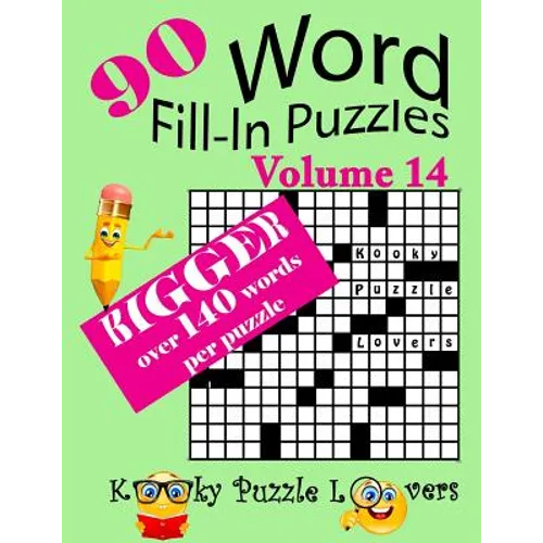 Word Fill-In Puzzles, Volume 14, 90 Puzzles, Over 140 words per puzzle - Paperback