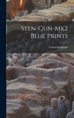 Sten-gun-mk2 Blue Prints - Hardcover