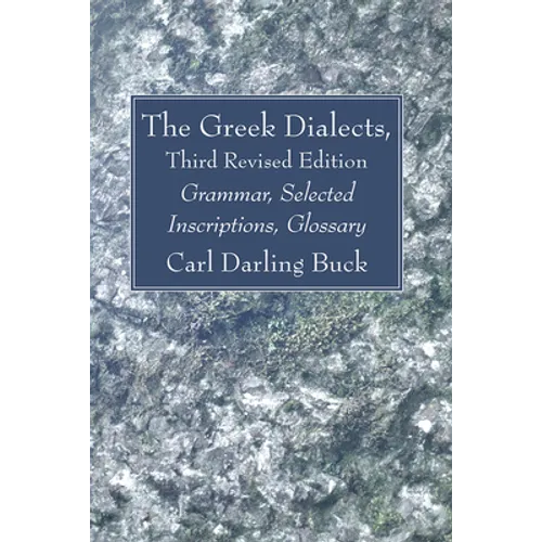 The Greek Dialects, Third Revised Edition - Paperback